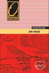 Jak létají - Rudolf Dvořák - kniha z kategorie Biologie