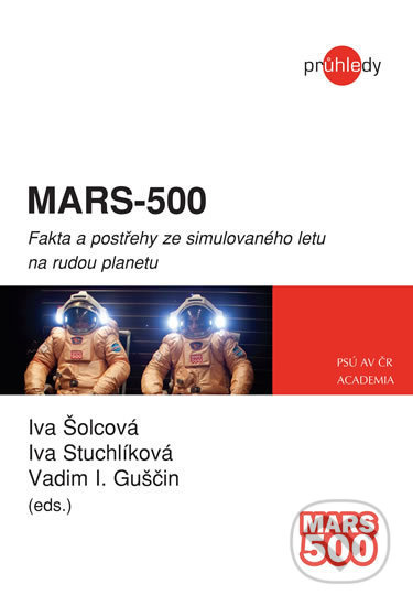 Mars - 500 - Iva Šolcová, Iva Stuchlíková, V Guščin
