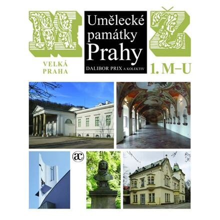 Umělecké památky Prahy - kol., Dalibor Prix