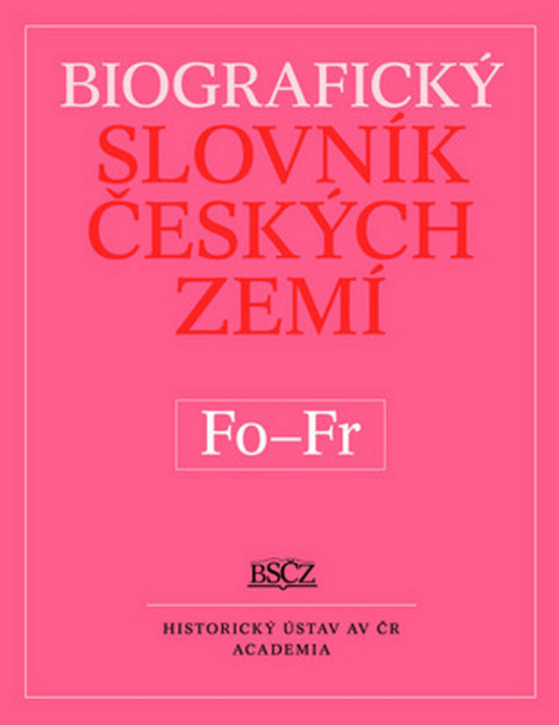 Biografický slovník Českých zemí Fo - Fr