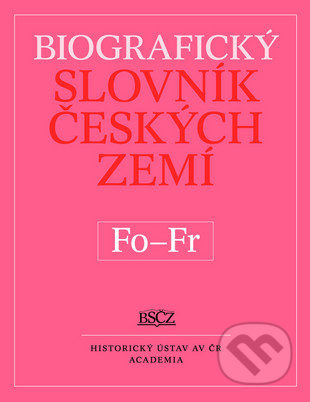 Biografický slovník Českých zemí Fo - Fr