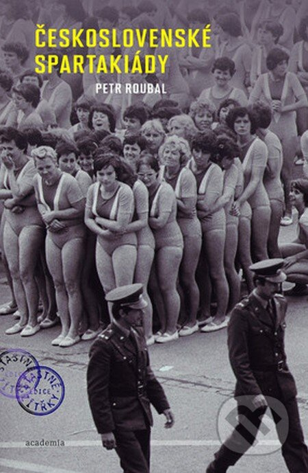 Československé spartakiády - Petr Roubal