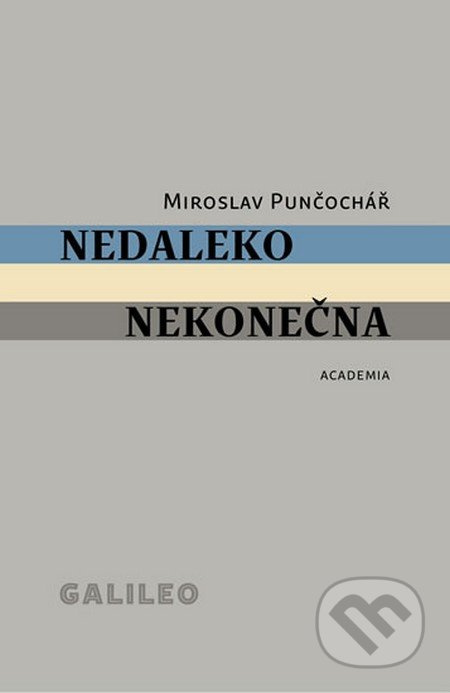 Nedaleko nekonečna - Miroslav Punčochář