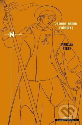 Za Boha, národ, pořádek - Jaroslav Šebek