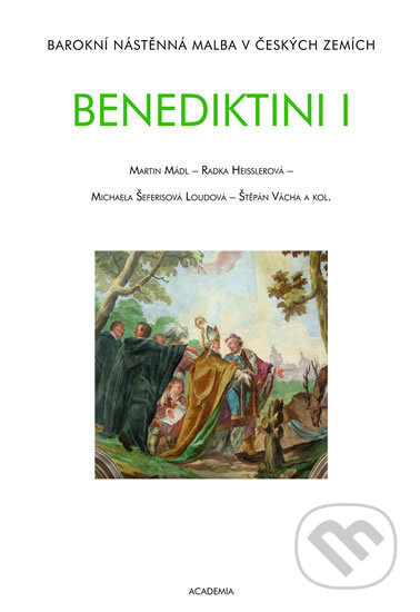 Benediktini I.+ II. - Martin Mádl