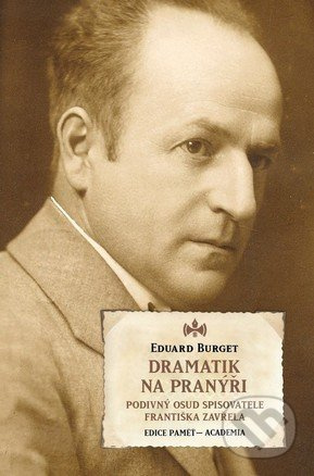 Dramatik na pranýři - Eduard Burget