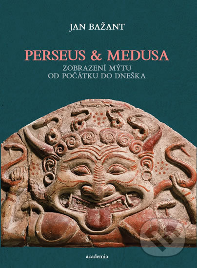 Perseus a Medusa - Zobrazení mýtu od počátku do dneška