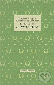 Memoriál ze Svaté Heleny - Emmanuel de Las Cases, Napoleon Bonaparte