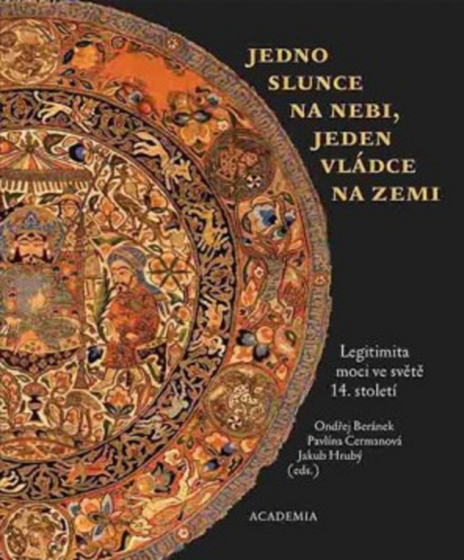 Jedno slunce na nebi, jeden vládce na zemi - Ondřej Beránek, Pavlína Cermanová