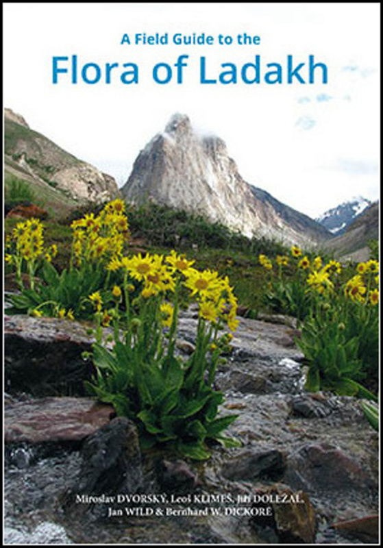 A field guide to the Flora of Ladakh - Miroslav Dvorský, Leoš Klimeš, Jiří Doležal, Jan Wild, Bernhard W. Dickoré