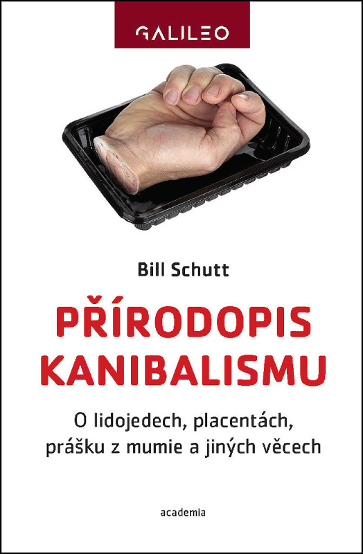 Přírodopis kanibalismu - Bill Schutt