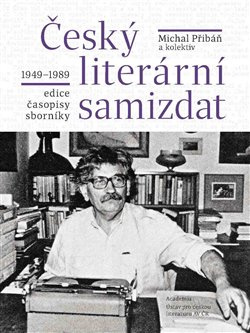 Český literární samizdat - kol., Michal Přibáň