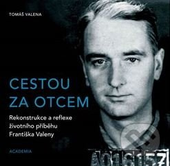 Cestou za otcem - Tomáš Valena