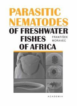 Parasitic Nematodes - František Moravec