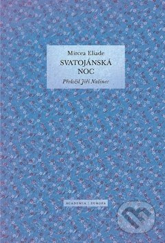 Svatojánská noc - Mircea Eliade