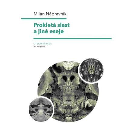 Prokletá slast a jiné eseje - Milan Nápravník