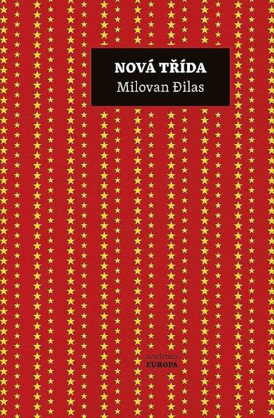Nová třída - Milovan Đilas