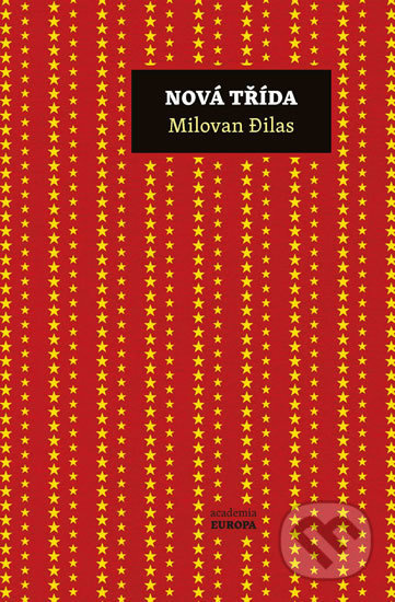 Nová třída - Milovan Đilas