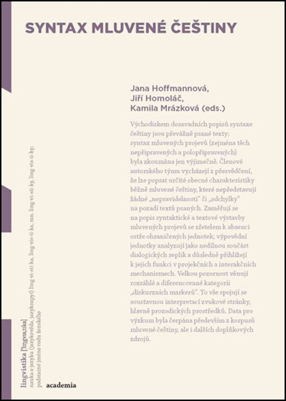 Syntax mluvené češtiny - Jana Hoffmannová, Jiří Homoláč, Kamila Mrázková