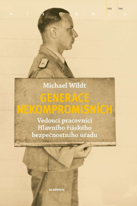 Generace nekompromisních - Michael Wildt