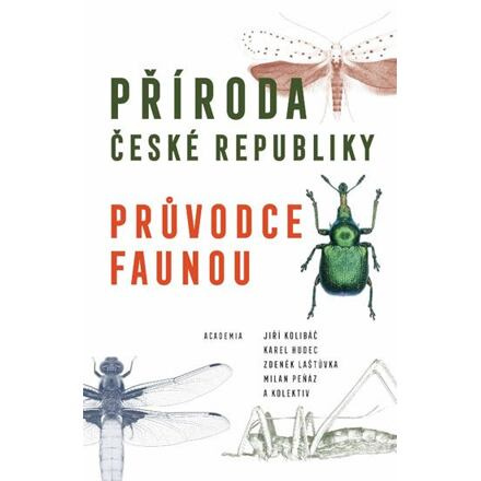 Příroda České republiky - Zdeněk Laštůvka, Karel Hudec, Jiří Kolíbáč