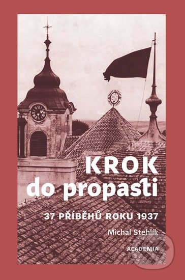 Krok do propasti - Michal Stehlík