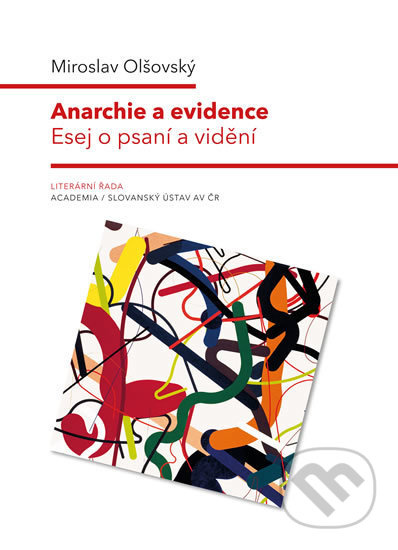Anarchie a evidence - Miroslav Olšovský