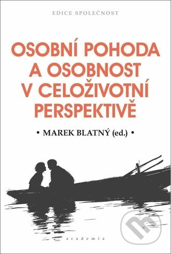 Osobní pohoda a osobnost v celoživotní perspektivě