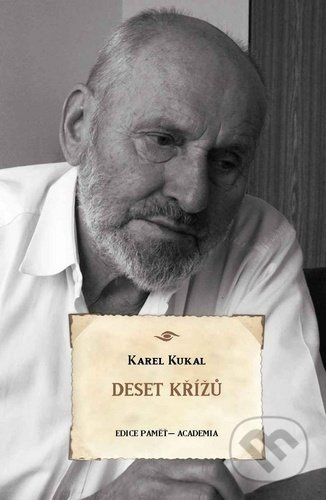 Deset křížů - Karel Kukal
