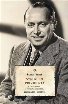 Synovcem prezidenta - Bohuš Beneš