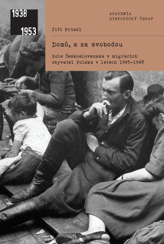 Domů, a za svobodou - Jiří Friedl
