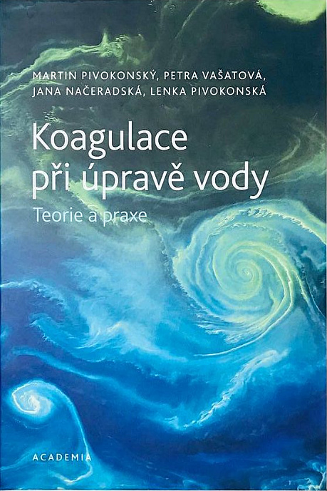 Koagulace při úpravě vody - Martin Pivokonský