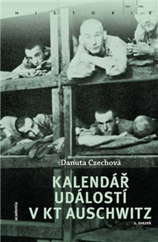 Kalendář událostí v KT Auschwitz (2 svazky) - Danuta Czechová