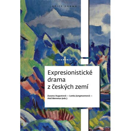 Expresionistické drama z českých zemí