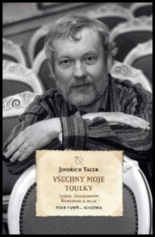 Všechny moje toulky - Jindřich Vacek