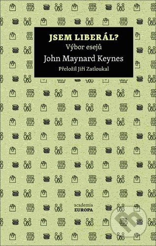 Jsem liberál? - John Maynard Keynes
