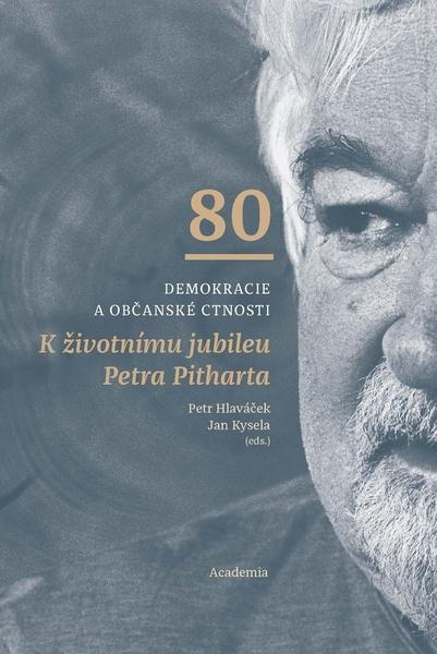 Demokracie a občanské ctnosti - Petr Hlaváček, Jan Kysela