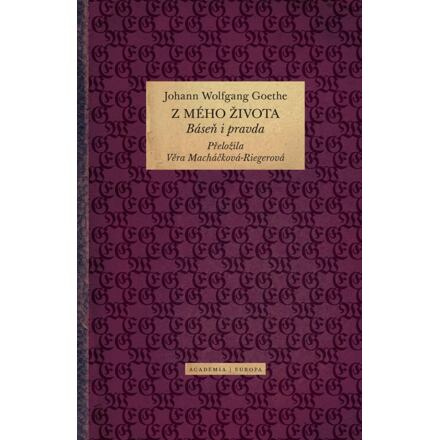 Z mého života - Johann Wolfgang Goethe