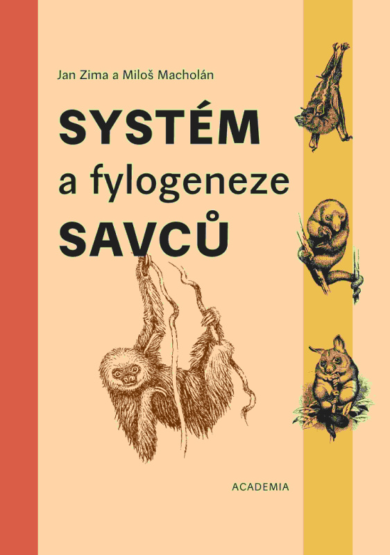Systém a fylogeneze savců - Jan Zima, Miloš Macholán