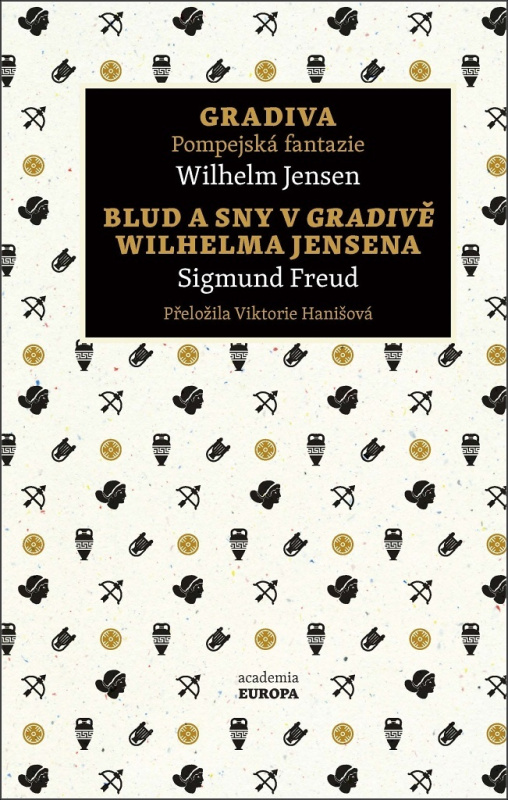 Gradiva / Blud a sny v Gradivě Wilhelma Jensena - Wilhelm Jensen, Sigmund Freud
