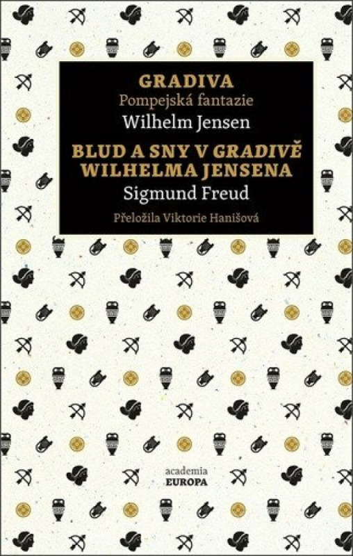 Gradiva / Blud a sny v Gradivě Wilhelma Jensena - Wilhelm Jensen, Sigmund Freud