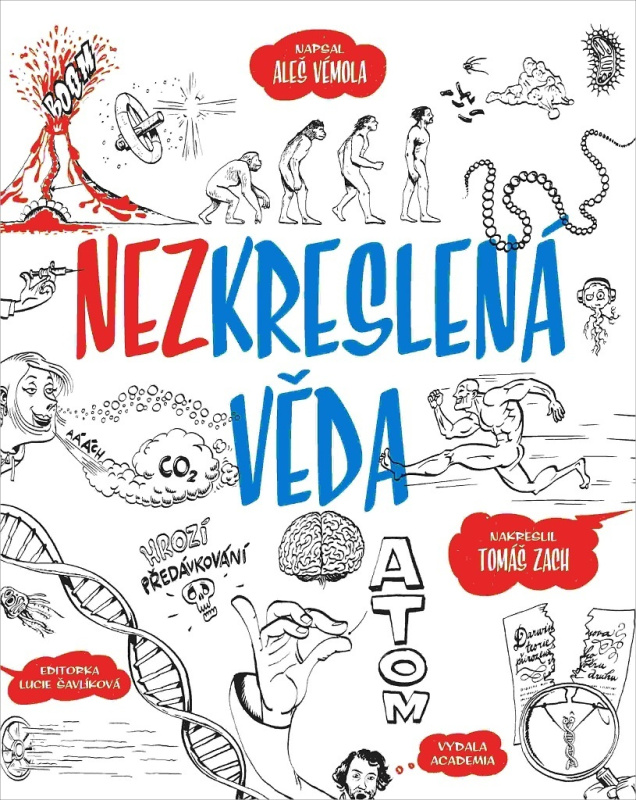Nezkreslená věda - Aleš Vémola, Tomáš Zach