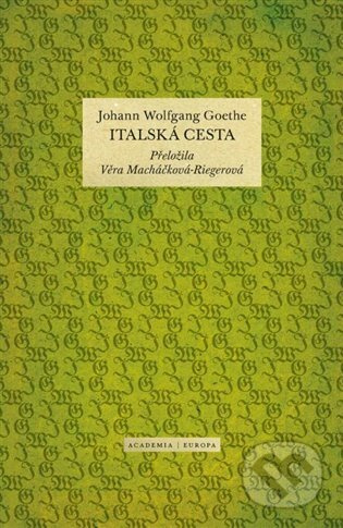 Italská cesta - Johann Wolfgang Goethe