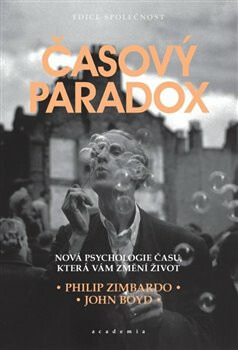 Časový paradox - Philip G. Zimbardo, John Boyd