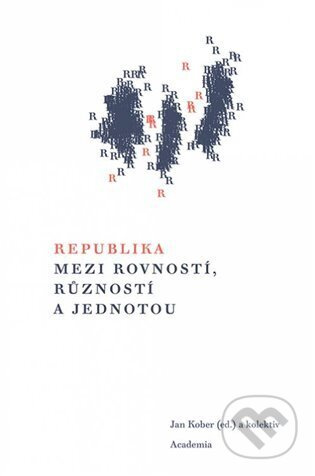 Republika mezi rovností, růzností a jednotou