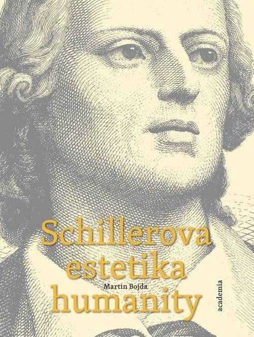 Schillerova estetika humanity - Martin Bojda