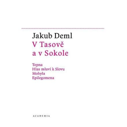 V Tasově a v Sokole - Jakub Deml