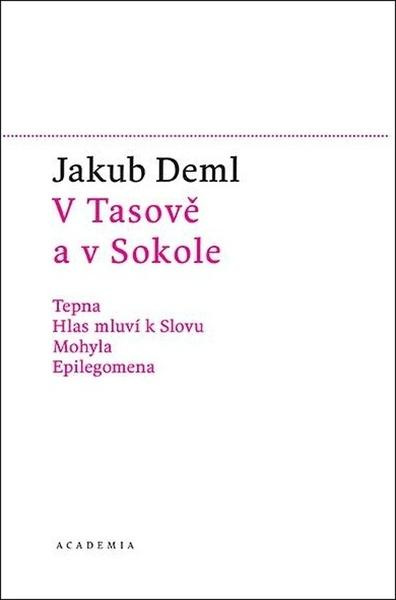 V Tasově a v Sokole - Jakub Deml