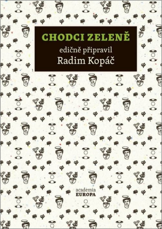 Chodci zeleně - Radim Kopáč