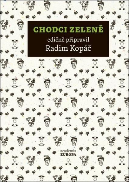 Chodci zeleně - Radim Kopáč